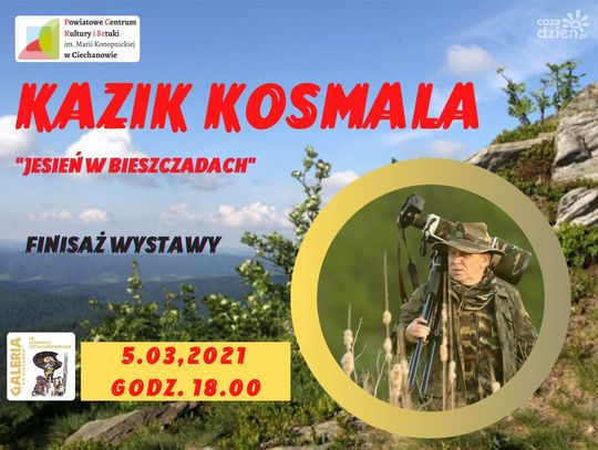 „Jesień w Bieszczadach”. Finisaż wystawy Kazika Kosmali w Galerii na Pięterku