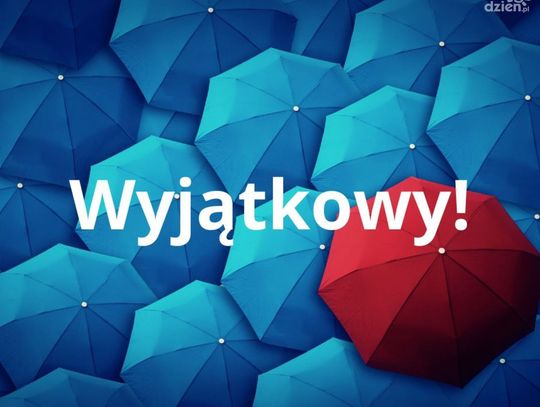 Jesteś WYJĄTKOWY!