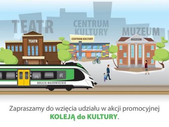 'Koleją do Kultury'
