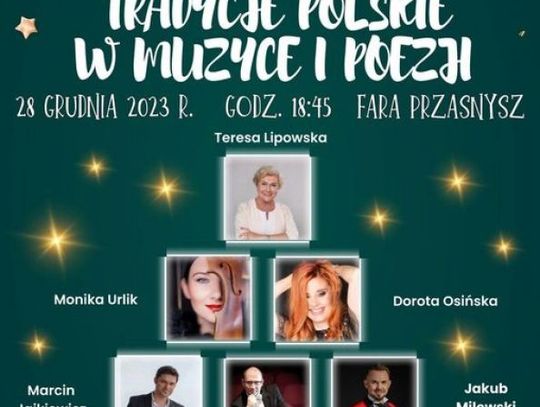 Koncert „Tradycje polskie w muzyce i poezji”