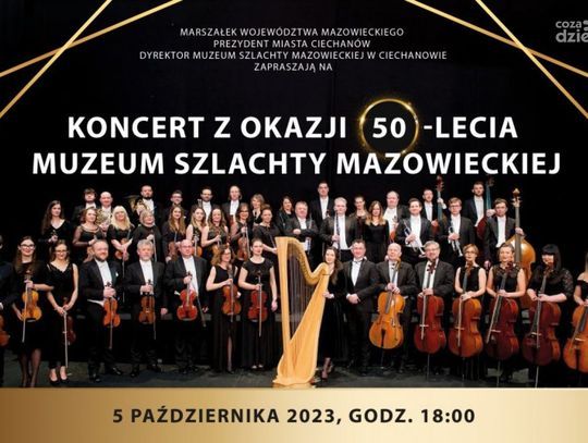 Koncert z okazji 50-lecia Muzeum Szlachty Mazowieckiej