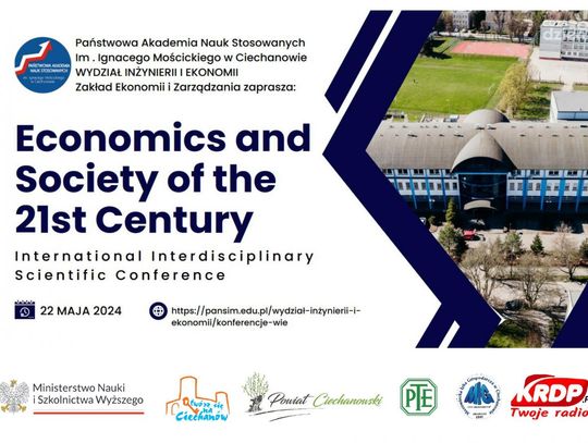 Konferencja „Economy and Society in the 21st Century” w Ciechanowie - wymiana wiedzy i doświadczeń