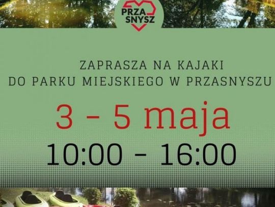 Kto jeszcze nie ma pomysłu jak spędzić majówkę powinien pojechać do Przasnysza