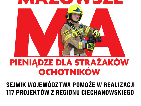 Mazowsze pomaga ochotnikom - nowe wozy i sprzęt dla strażaków z regionu ciechanowskiego Mazowsze pomaga ochotnikom - nowe wozy i sprzęt dla strażaków z regionu ciechanowskiego