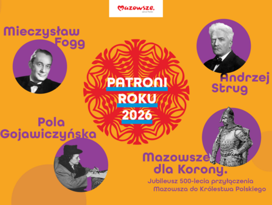 Mazowsze wybrało patronów 2026 roku