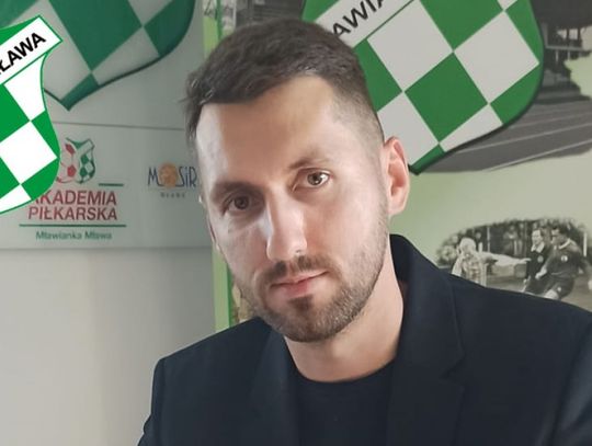 Michał Kolanowski nowym trenerem Mławianki Mława