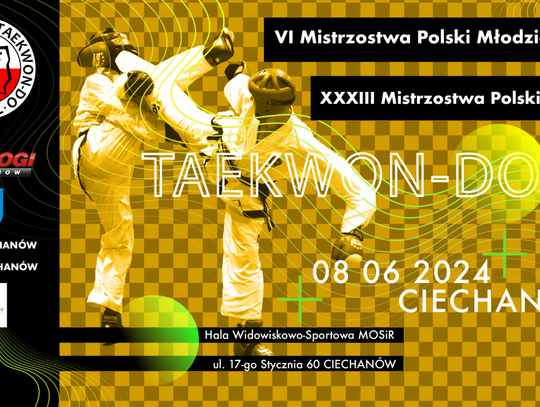 Mistrzostwa Polski Juniorów i Młodzieżowców w Taekwon-Do ITF 2024: Ciechanów Gospodarzem Wielkiego Wydarzenia