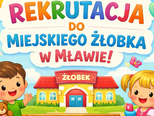 Mława. Żłobek ogłosił rekrutację