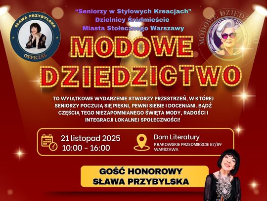 "Modowe Dziedzictwo" w Warszawie. Seniorzy pokażą, że styl nie zna metryki. Plakat o imprezie dla seniorów