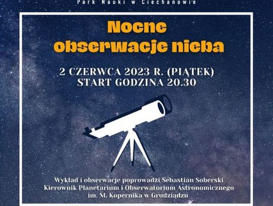 Nocne obserwacje nieba z Parkiem Nauki Torus