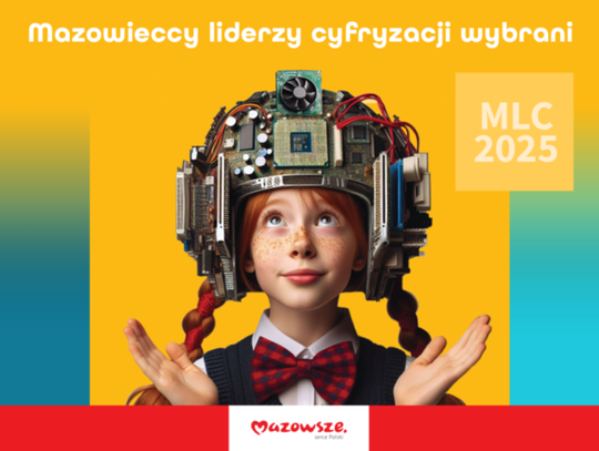 Oni byli najlepsi! Znamy Mazowieckich Liderów Cyfryzacji 2025 Oni byli najlepsi! Znamy Mazowieckich Liderów Cyfryzacji 2025