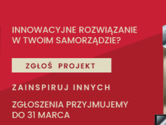 Ostatnie dni na zgłoszenie do konkursu
„Innowacyjny Samorząd" 2025