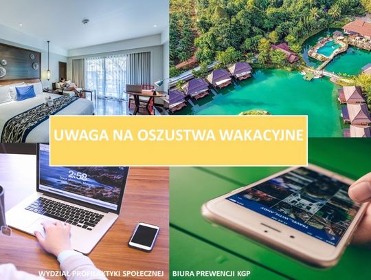 Oszustwa wakacyjne - jak nie stracić pieniędzy na fałszywe rezerwacje