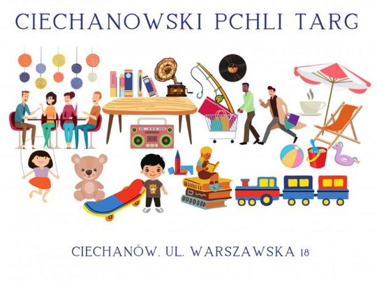 Pchli Targ rusza w Ciechanowie