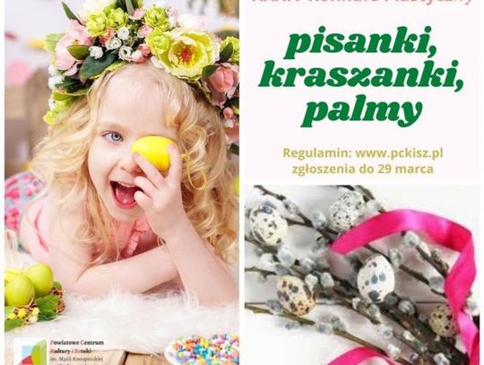 "PISANKI, KRASZANKI, PALMY" po raz XXXIV w PCKiSZ