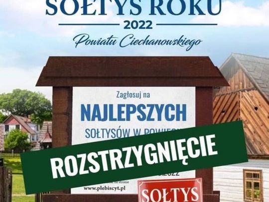 Plebiscyt na Sołtysa Roku 2022 Powiatu Ciechanowskiego rozstrzygnięty!