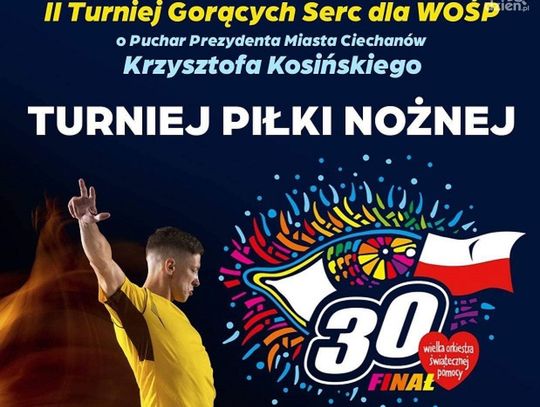 Po raz drugi w Ciechanowie zagrają gorące serca
