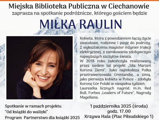 Polska himalaistka i podróżniczka, Miłka Raulin będzie gościem MBP w Ciechanowie