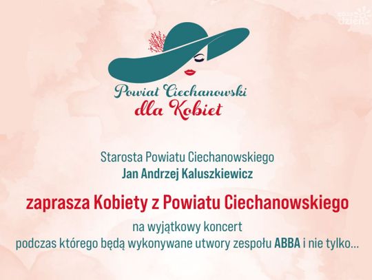 Powiat Ciechanowski dla Kobiet. Odbierz bezpłatny bilet na wyjątkowy koncert