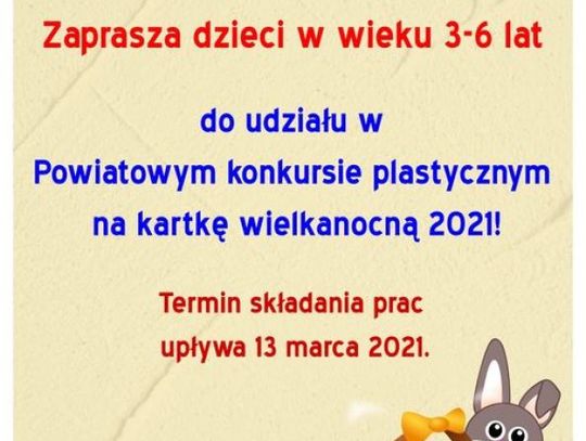 Powiatowy konkurs plastyczny na kartę wielkanocną 2021