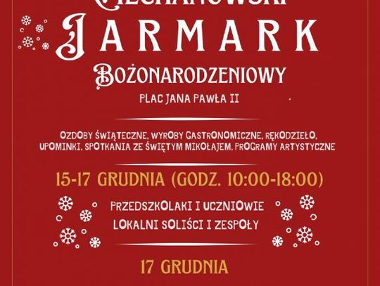 Przedświąteczny bezmiar atrakcji w Ciechanowie pod jednym szyldem - Ciechanowski Jarmark Bożonarodzeniowy