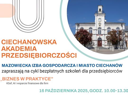 Szkolenie dla przedsiębiorców w Ciechanowie – KSeF, AI i fundusze na rozwój