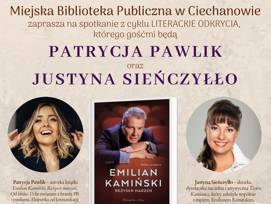 Spotkanie autorskie z Patrycją Pawlik i Justyną Sieńczyłło – opowieść o Emilianie Kamińskim