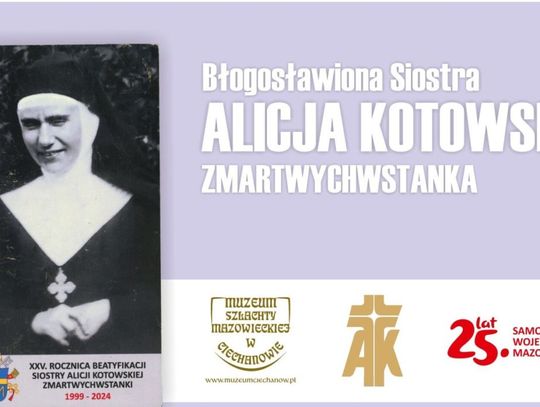 Spotkanie w rocznicę urodzin bł. Alicji Kotowskiej (1899-1939)