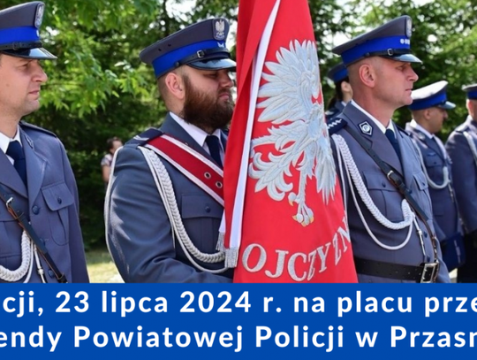 Święto Policji i Rodzinny Piknik w Przasnyszu już jutro!