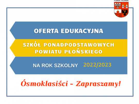 Szkoły ponadpodstawowe podległe powiatowi płońskiemu przedstawiają swoją ofertę na rok szkolny 2022/2023