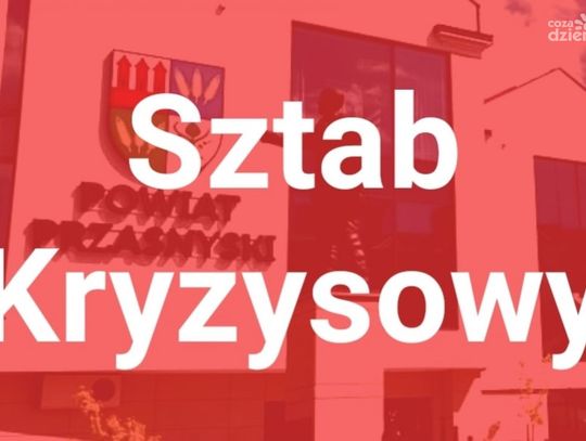 Sztab kryzysowy zebrał się w Przasnyszu