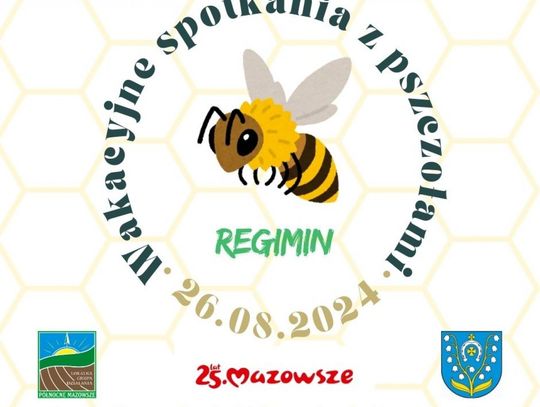 Wakacyjne Spotkania z Pszczołami w Regiminie
