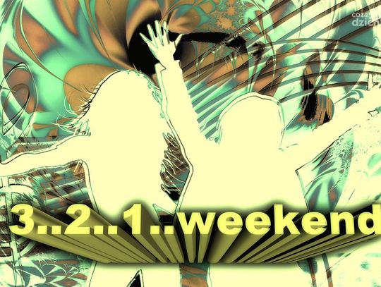 Weekendowe atrakcje
