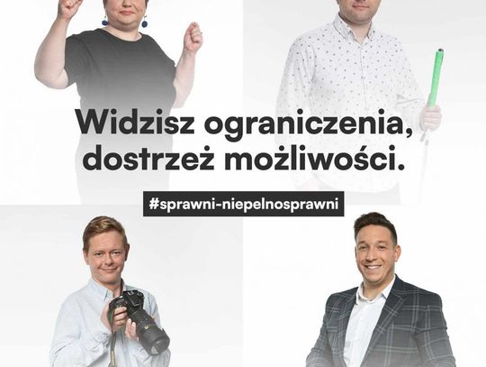„Widzisz ograniczenia, dostrzeż możliwości”