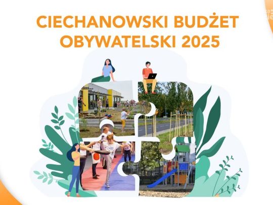 Większe środki na projekty w Ciechanowskim Budżecie Obywatelskim 2025