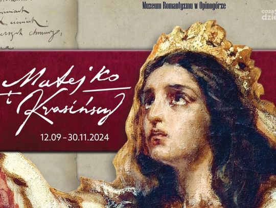 Wystawa „Matejko i Krasińscy” już jutro!
