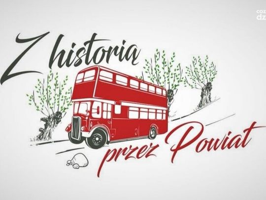 „Z historią przez powiat”. Nie ma już miejsc!