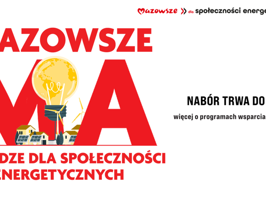 Zielona rewolucja w mazowieckiem - miliony złotych na lokalną energię dla gmin