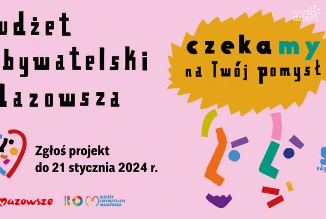 Budżet Obywatelski Mazowsza czeka na Twój pomysł