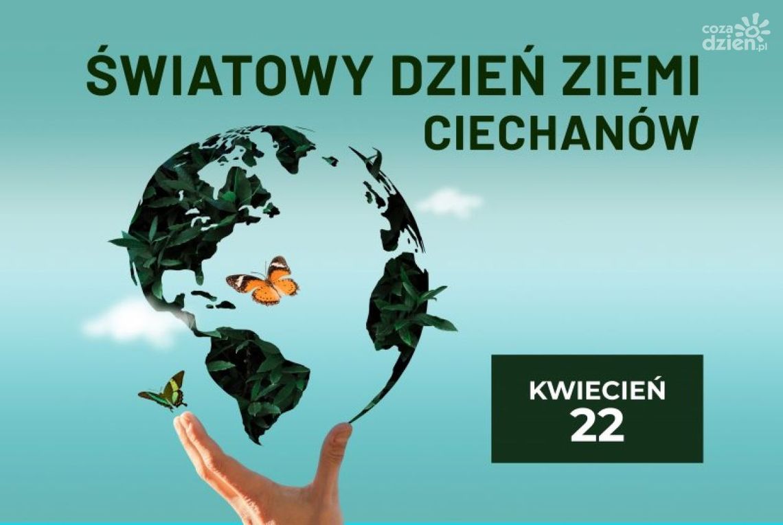 Ciechanów mówi "Tak" dla Ziemi! 