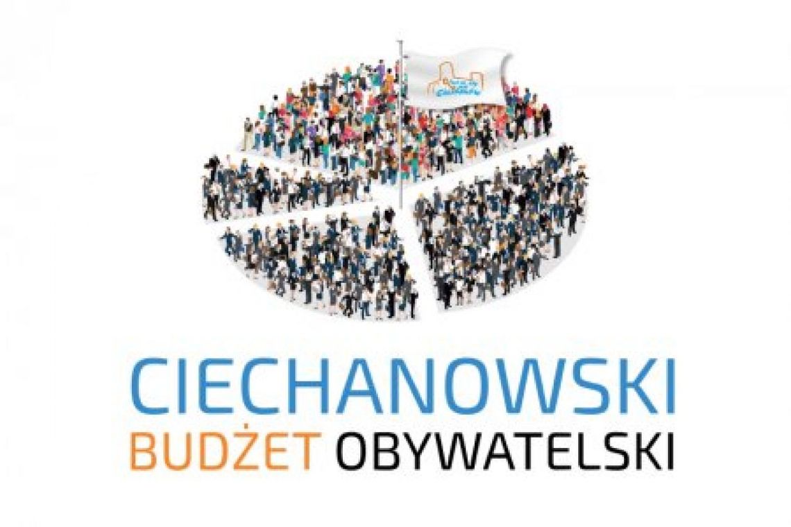 Ciechanowski Budżet Obywatelski.            Projekty możecie składać od poniedziałku! 