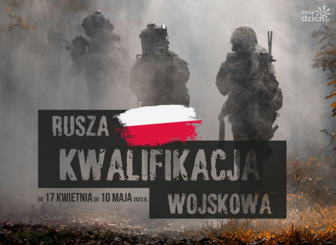 Czas spojrzeć prawdzie w oczy. Rozpoczyna się kwalifikacja wojskowa