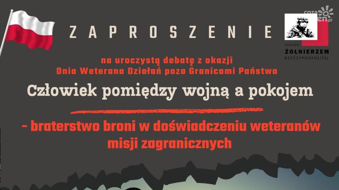 Człowiek między wojną a pokojem  - weterani o braterstwie broni i cenie służby