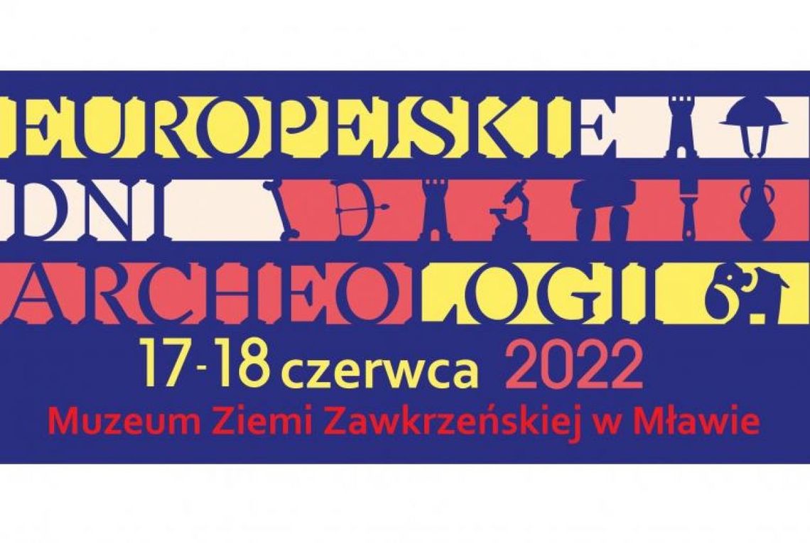 Europejskie Dni Archeologii w Mławie