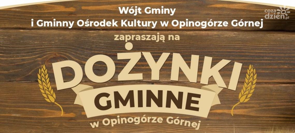 Gminne Dożynki w Opinogórze Górnej 27 sierpnia