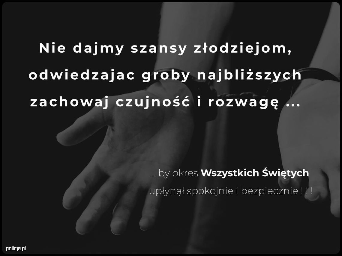 Hieny cmentarne działają. Jak nie dać się okraść przy grobie? Policja ma proste rady. Plakat ostrzegający przed złodziejami na cmentarzu