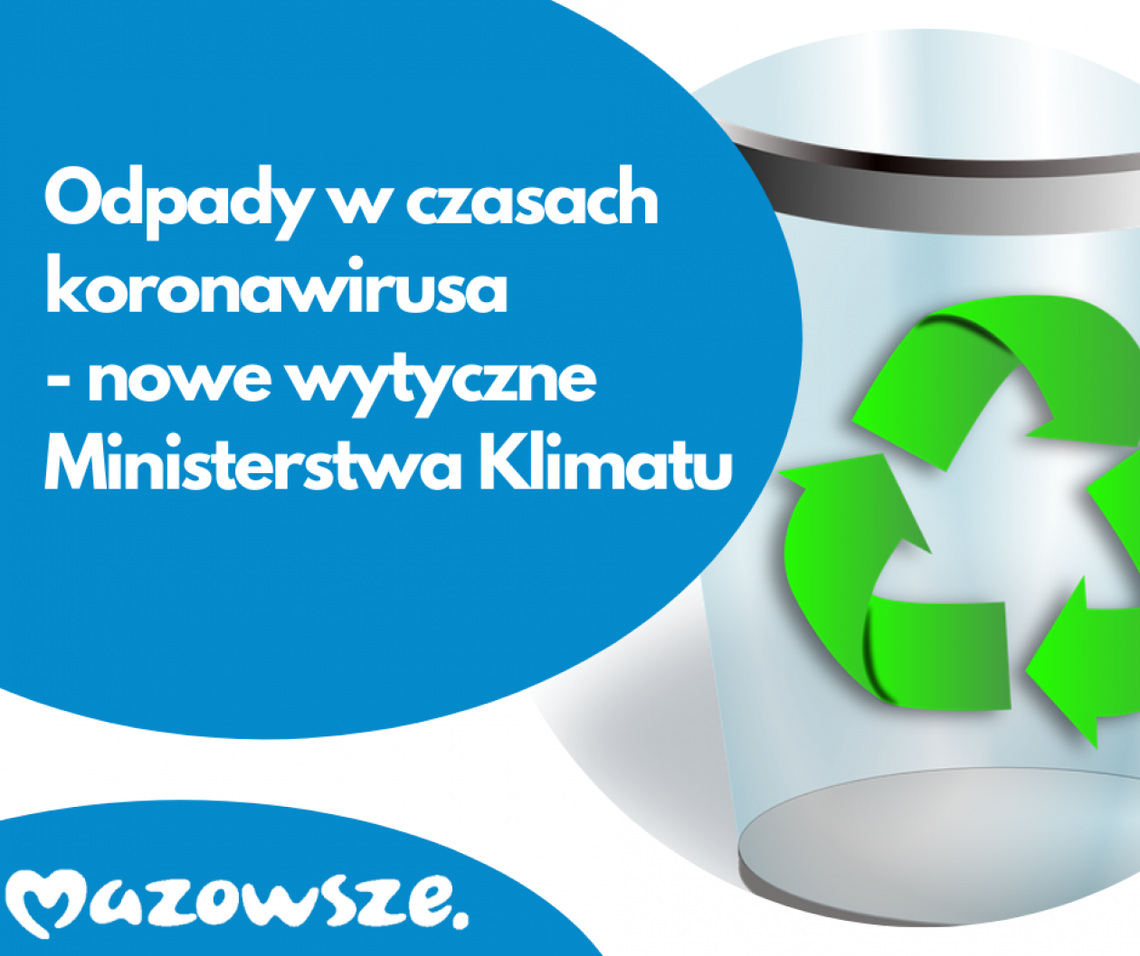 Jak postępować z odpadami w dobie epidemii - ministerstwo wydaje wytyczne