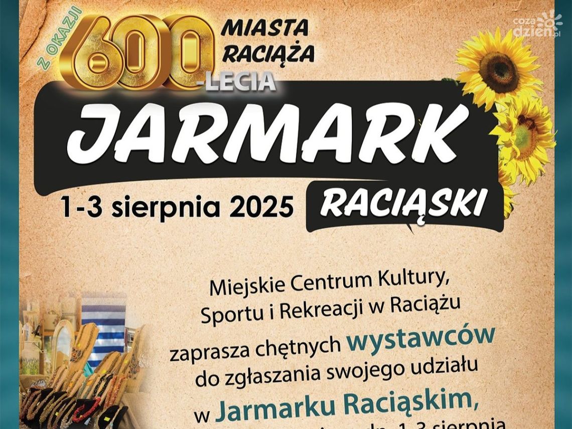 Masz coś wyjątkowego? Wystaw się na Jarmarku Raciąskim 