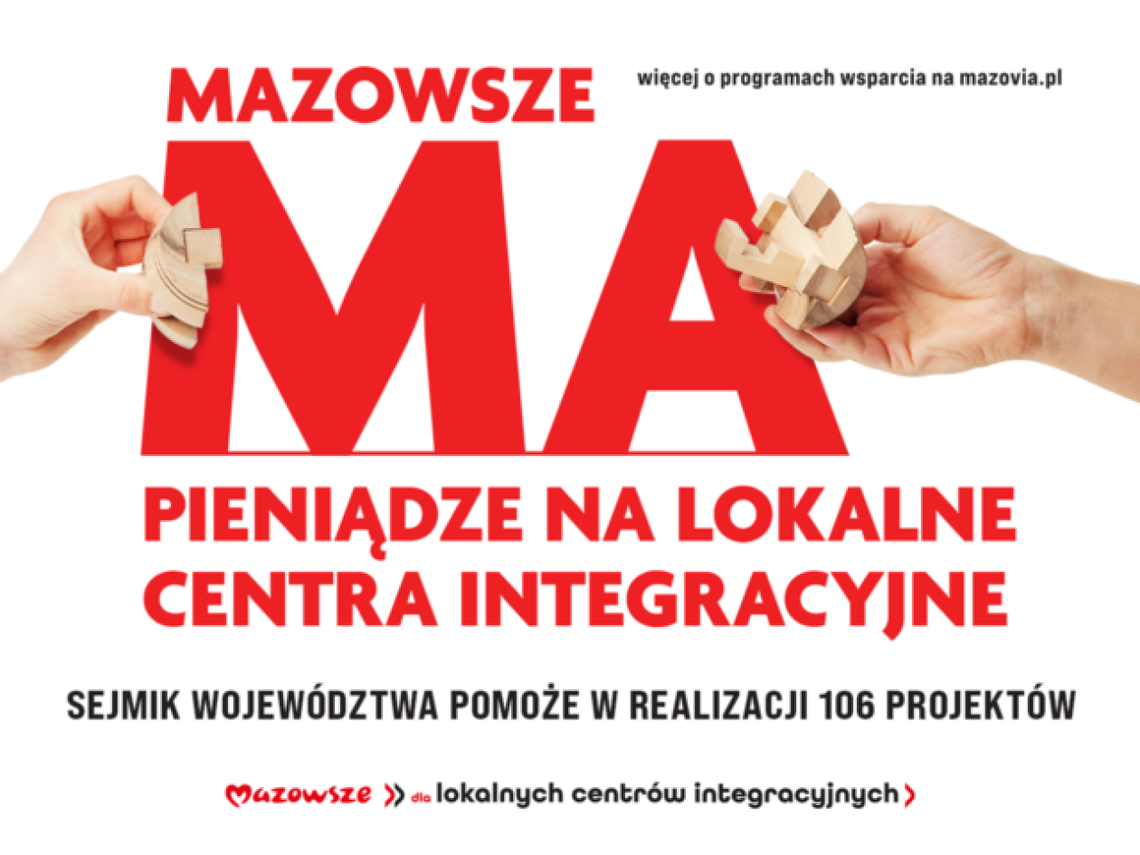„Mazowsze dla lokalnych centrów integracyjnych” wiadomo kto otrzyma wsparcie