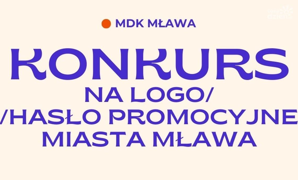Mława chce mieć nowe logo i hasło promocyjne. Za moment koniec zgłoszeń